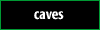 caves